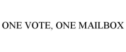 ONE VOTE, ONE MAILBOX trademark