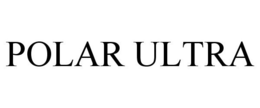 POLAR ULTRA trademark