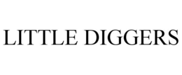 LITTLE DIGGERS trademark