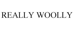 REALLY WOOLLY trademark