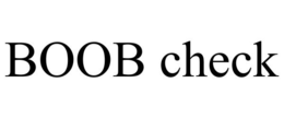 BOOB CHECK trademark