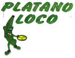 PLATANO LOCO trademark
