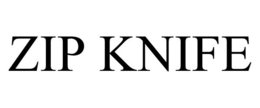 ZIP KNIFE trademark