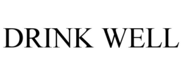 DRINK WELL trademark