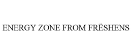 ENERGY ZONE FROM FRËSHENS trademark