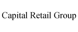 CAPITAL RETAIL GROUP trademark