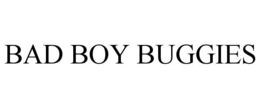 BAD BOY BUGGIES trademark