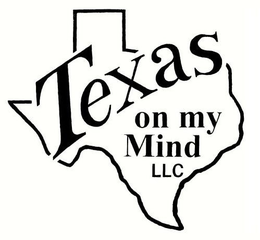 TEXAS ON MY MIND LLC trademark