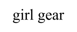 GIRL GEAR trademark