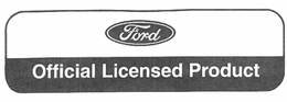 FORD OFFICIAL LICENSED PRODUCT trademark
