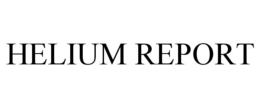HELIUM REPORT trademark