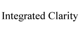 INTEGRATED CLARITY trademark