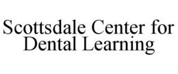 SCOTTSDALE CENTER FOR DENTAL LEARNING trademark