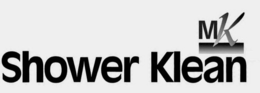 MK SHOWER KLEAN trademark