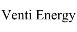VENTI ENERGY trademark