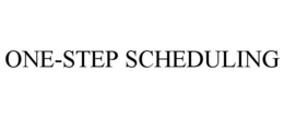 ONE-STEP SCHEDULING trademark