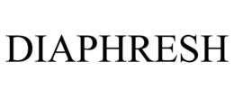 DIAPHRESH trademark