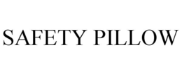 SAFETY PILLOW trademark