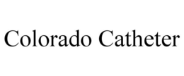 COLORADO CATHETER trademark
