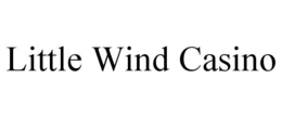 LITTLE WIND CASINO trademark