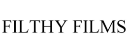FILTHY FILMS trademark