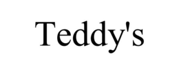 TEDDY'S trademark
