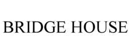 BRIDGE HOUSE trademark