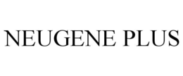 NEUGENE PLUS trademark