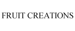 FRUIT CREATIONS trademark
