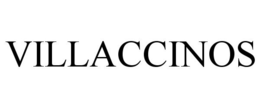VILLACCINOS trademark
