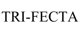 TRI-FECTA trademark