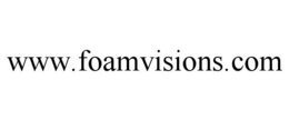 WWW.FOAMVISIONS.COM trademark