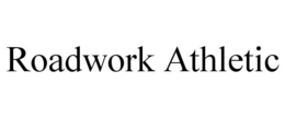 ROADWORK ATHLETIC trademark