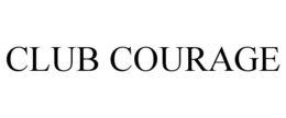 CLUB COURAGE trademark