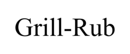 GRILL-RUB trademark