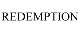 REDEMPTION trademark