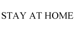 STAY AT HOME trademark
