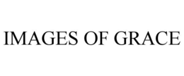 IMAGES OF GRACE trademark