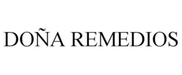 DOÑA REMEDIOS trademark