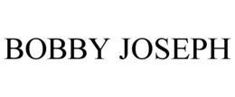 BOBBY JOSEPH trademark