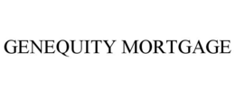 GENEQUITY MORTGAGE trademark