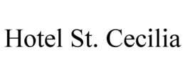 HOTEL ST. CECILIA trademark