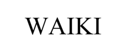WAIKI trademark