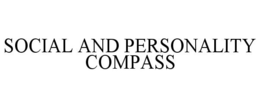 SOCIAL AND PERSONALITY COMPASS trademark