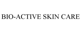 BIO-ACTIVE SKIN CARE trademark