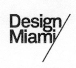 DESIGN MIAMI trademark