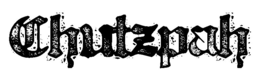CHUTZPAH trademark