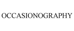 OCCASIONOGRAPHY trademark