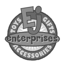 E J ENTERPRISES TOYS GIFTS ACCESSORIES trademark