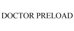 DOCTOR PRELOAD trademark